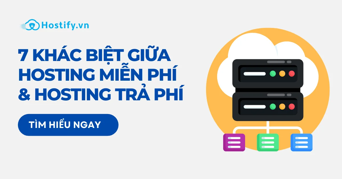 7 điểm khác nhau giữa hosting miễn phí và hosting có phí