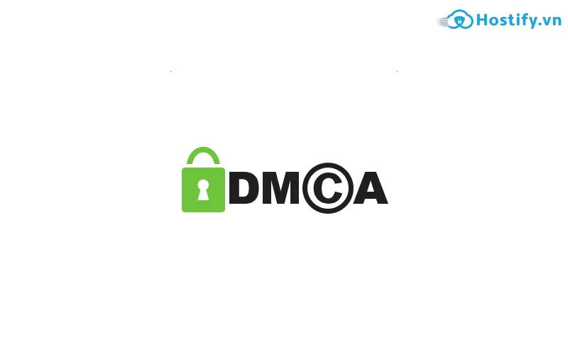 DMCA protected là gì?