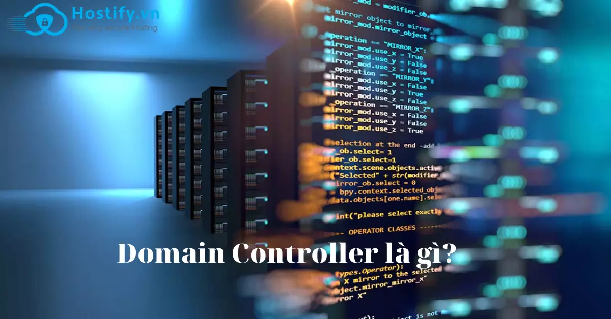 Domain Controller là gì