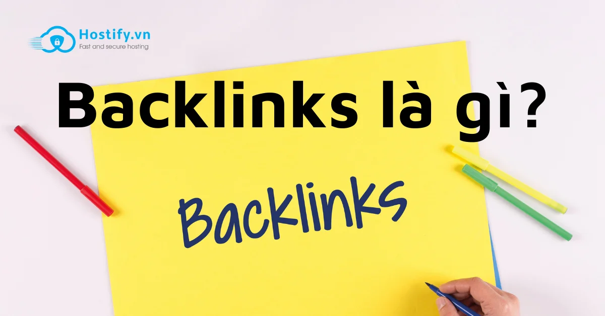 Backlinks là gì? 7 cách tạo backlink chất lượng