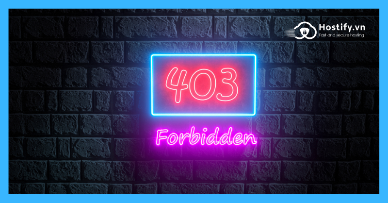 lỗi 403 forbidden là gì