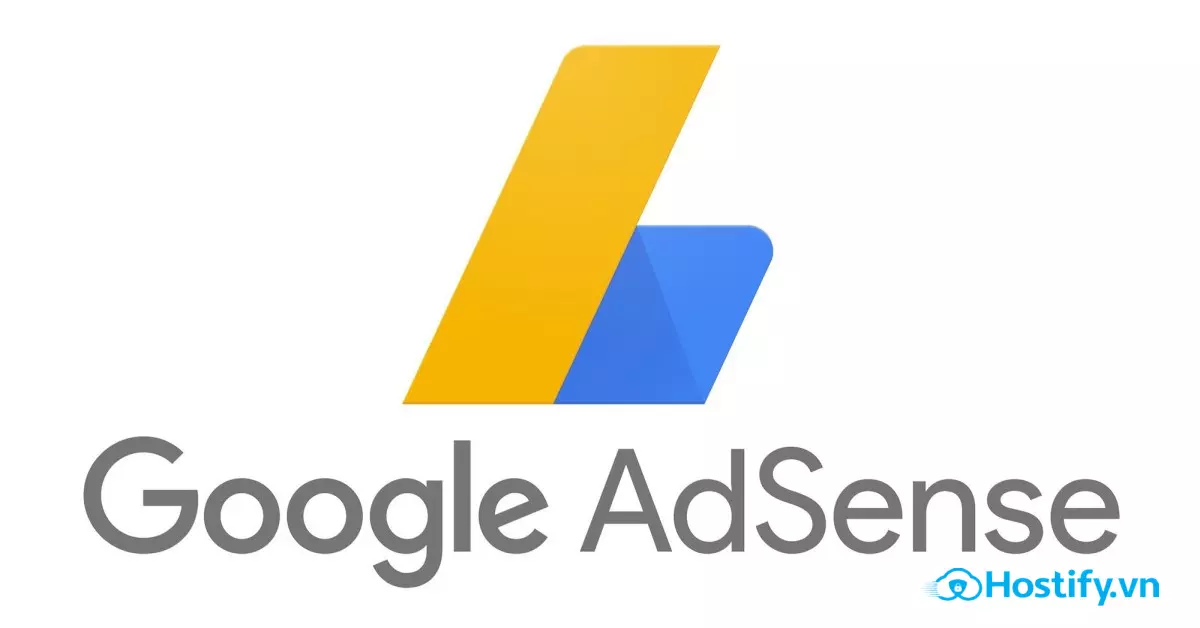 Google Adsense là gì? Cách kiếm tiền với Google Adsense