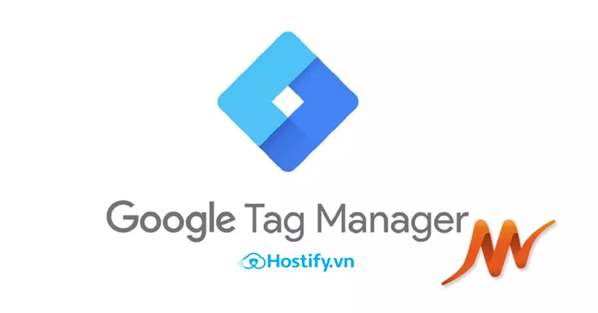 Google Tag Manager là gì? Cách cài đặt và sử dụng GTM 2022