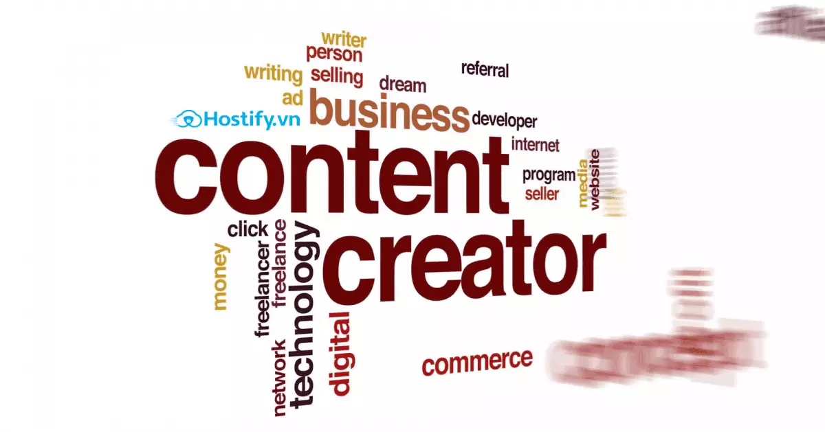 Content Creator là gì? Kỹ năng cần có của một Content Creator