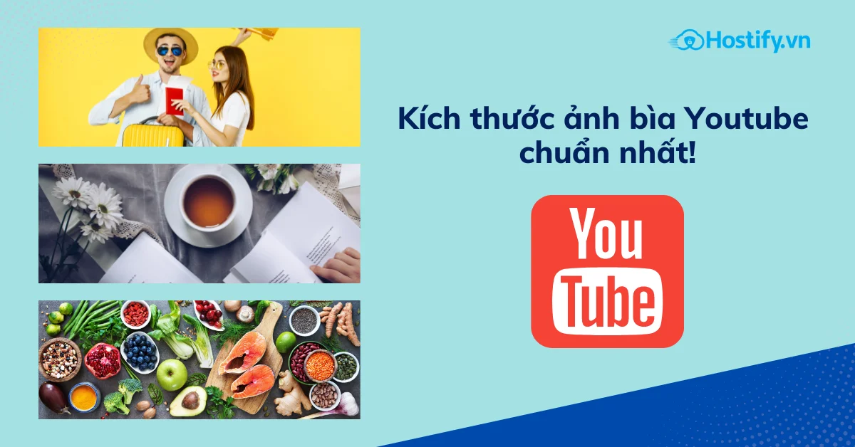 Kích thước ảnh bìa Youtube chuẩn nhất 2023