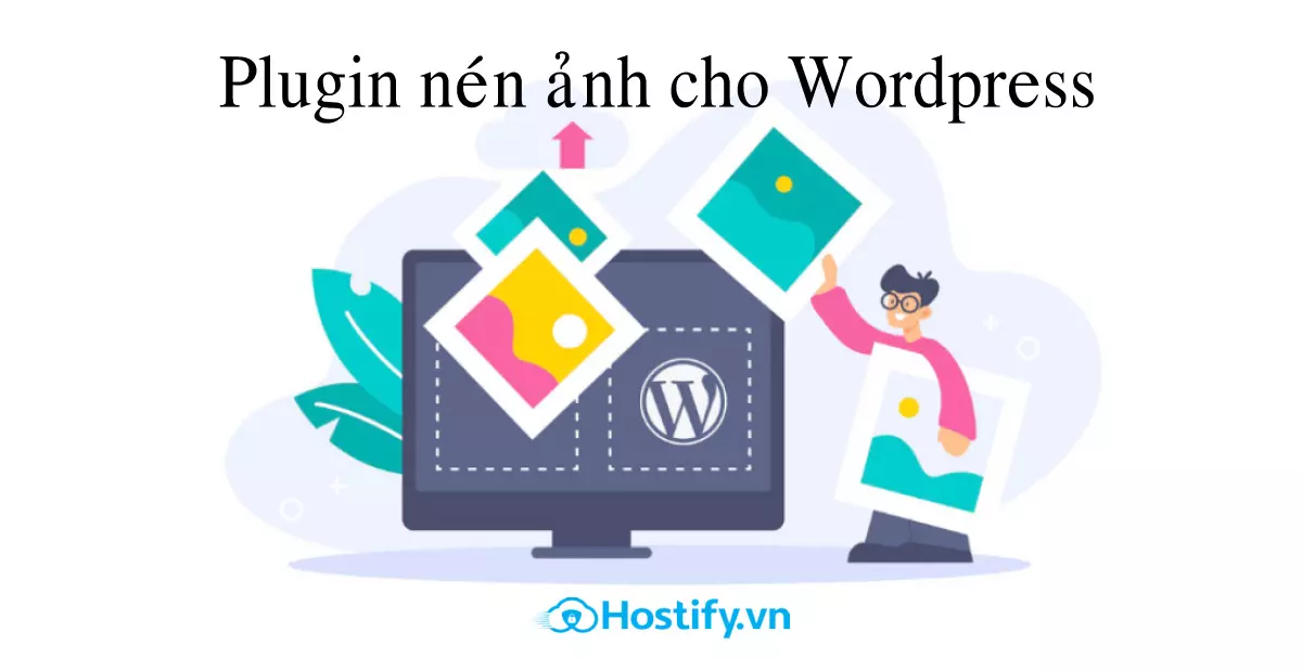 Top 7 Plugin nén ảnh tốt nhất cho WordPress