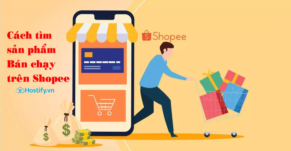 Gợi ý cách tìm sản phẩm bán chạy trên Shopee nhanh nhất