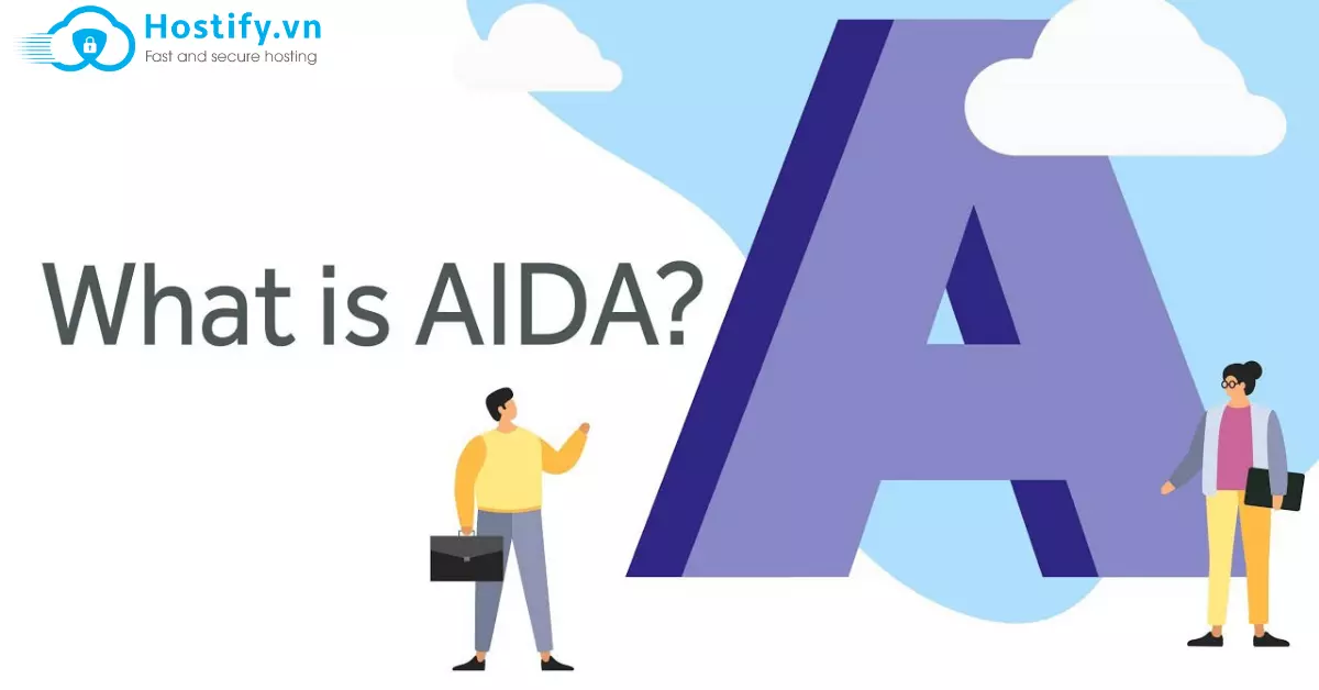 Mô hình Aida là gì? Ứng dụng của Aida trong Marketing Online