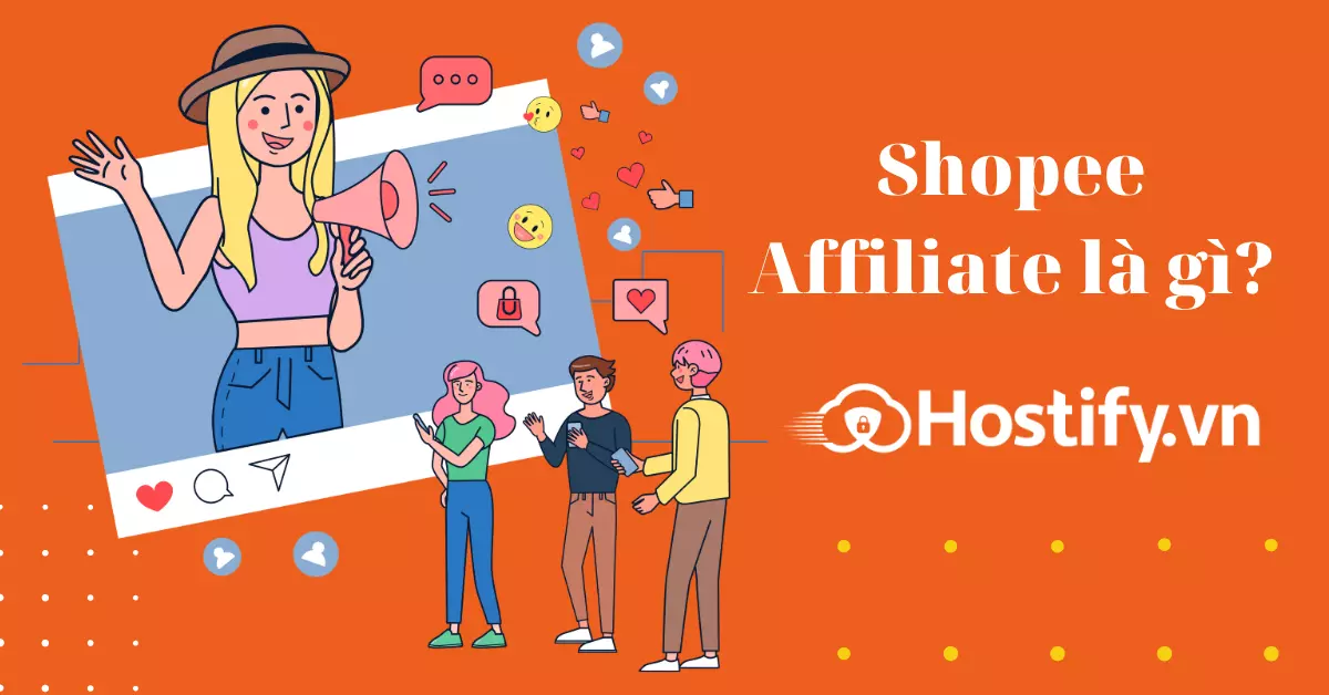 Shopee Affiliate là gì? Cách đăng ký Shopee Affiliate đơn giản nhất