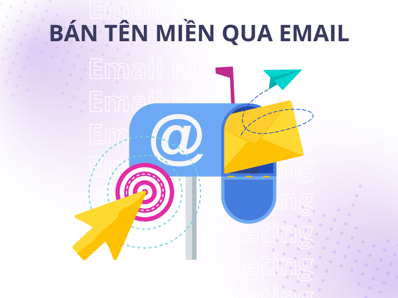 Hướng dẫn cách bán tên miền đẹp qua Email