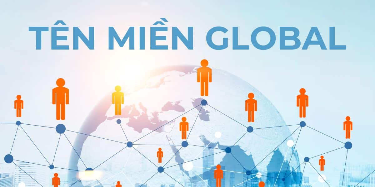 Đối tượng nào được sử dụng tên miền global?